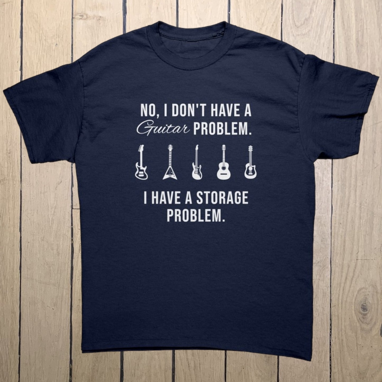 Funny Guitar Shirt for Men Women | "Guitar Storage Problem" Hilarious Gift for Guitar Players