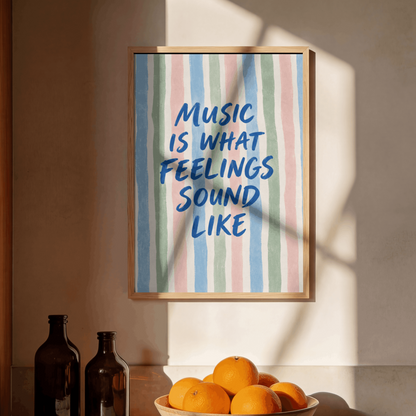 Music Is What Feelings Sound Like Art Print – Pastel Striped Typography Music Wall Art & Framed Aesthetic Decor
