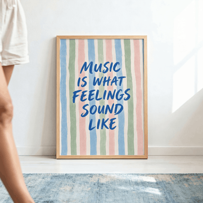 Music Is What Feelings Sound Like Art Print – Pastel Striped Typography Music Wall Art & Framed Aesthetic Decor