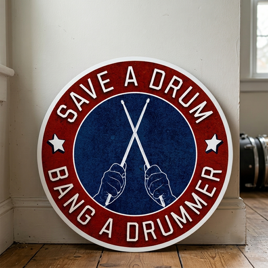 Save A Drum Bang A Drummer Wooden Sign – Funny Drummer Studio Wall Art & Practice Room Decor