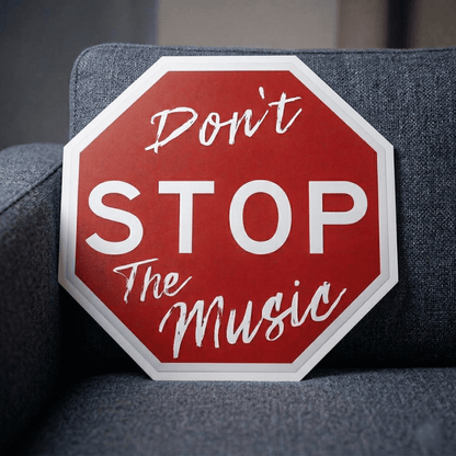 Don't Stop The Music Metal Sign | High-Intent Music Decor & Unique Song Poster Wall Art InterestPrint