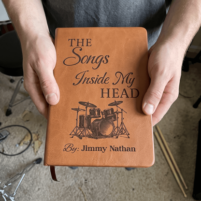 Personalized Drummer Journal | "The Songs Inside My Head" Custom Leather Notebook & Songwriting Gift