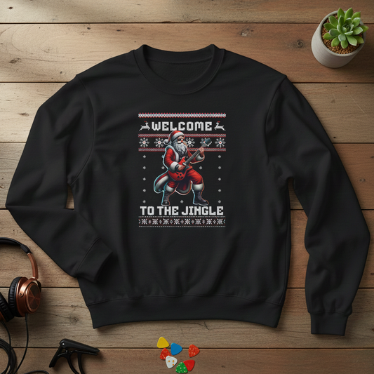 Welcome To The Jingle Guitarist Sweatshirt Musician Fusion