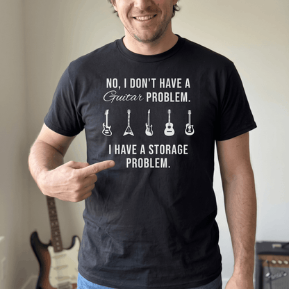 Funny Guitar Shirt for Men Women | "Guitar Storage Problem" Hilarious Gift for Guitar Players