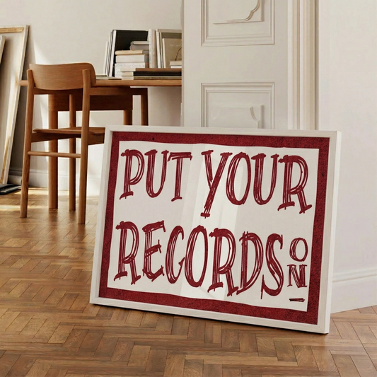 Put Your Records On Framed Poster | Vintage Vinyl Lover Wall Art & Retro Music Quote Print Musician Fusion