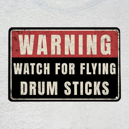 Watch for Flying Drum Sticks Metal Sign | Funny Drummer Gifts & Studio Room Warning Decor Plaque Musician Fusion