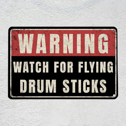Watch for Flying Drum Sticks Metal Sign | Funny Drummer Gifts & Studio Room Warning Decor Plaque Musician Fusion
