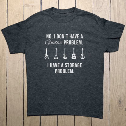 Funny Guitar Shirt for Men Women | "Guitar Storage Problem" Hilarious Gift for Guitar Players