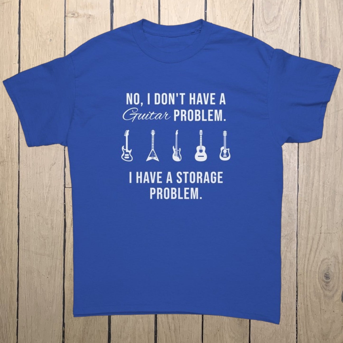 Funny Guitar Shirt for Men Women | "Guitar Storage Problem" Hilarious Gift for Guitar Players