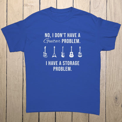 Funny Guitar Shirt for Men Women | "Guitar Storage Problem" Hilarious Gift for Guitar Players