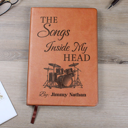Personalized Drummer Journal | "The Songs Inside My Head" Custom Leather Notebook & Songwriting Gift