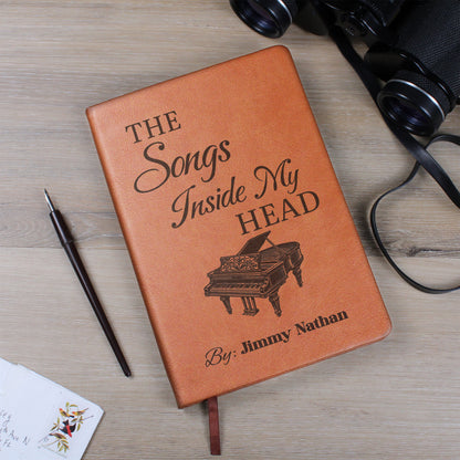 Personalized Pianist Journal | "The Songs Inside My Head" Custom Leather Notebook & Songwriting Gift