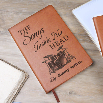 Personalized Drummer Journal | "The Songs Inside My Head" Custom Leather Notebook & Songwriting Gift
