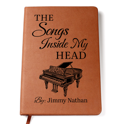 Personalized Pianist Journal | "The Songs Inside My Head" Custom Leather Notebook & Songwriting Gift