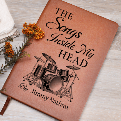Personalized Drummer Journal | "The Songs Inside My Head" Custom Leather Notebook & Songwriting Gift