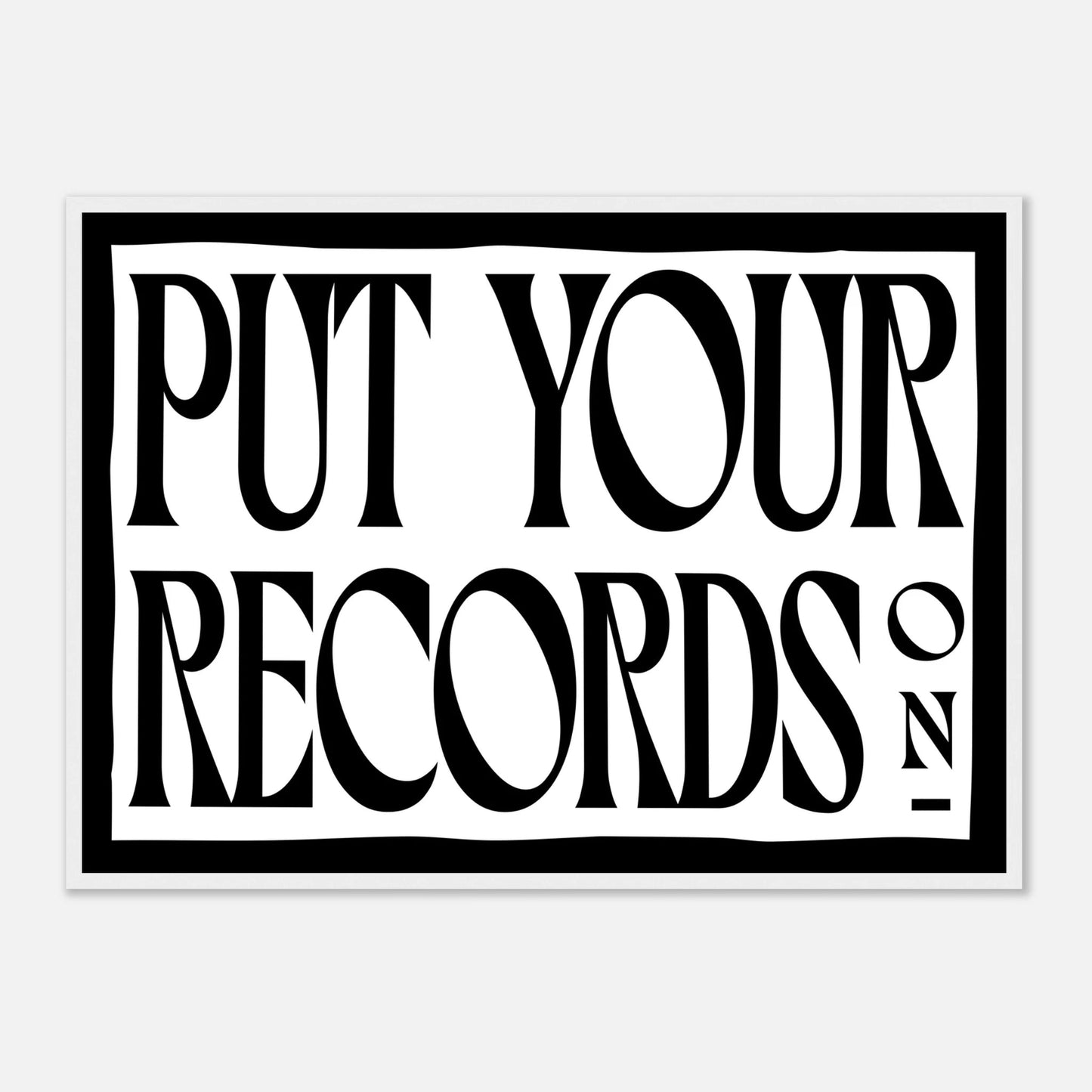 Put Your Records On Framed Poster | Vintage Vinyl Lover Wall Art & Retro Music Quote Print Musician Fusion